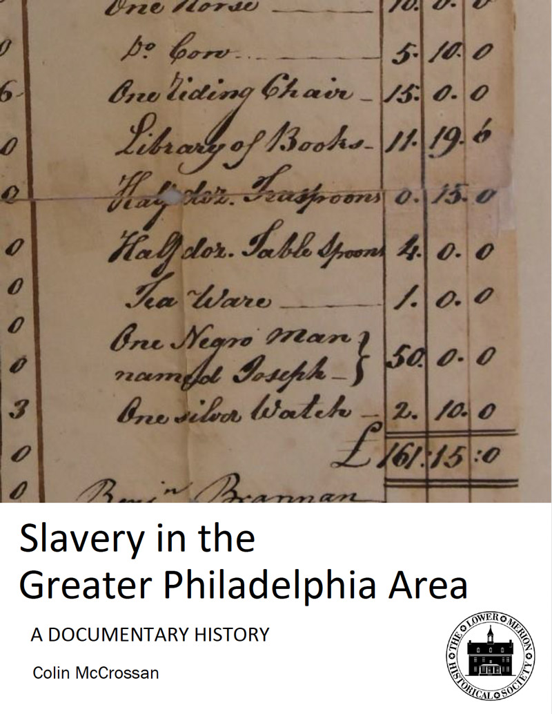 Slavery in the Greater Philadelphia Area